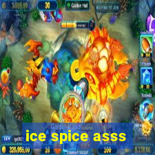 ice spice asss